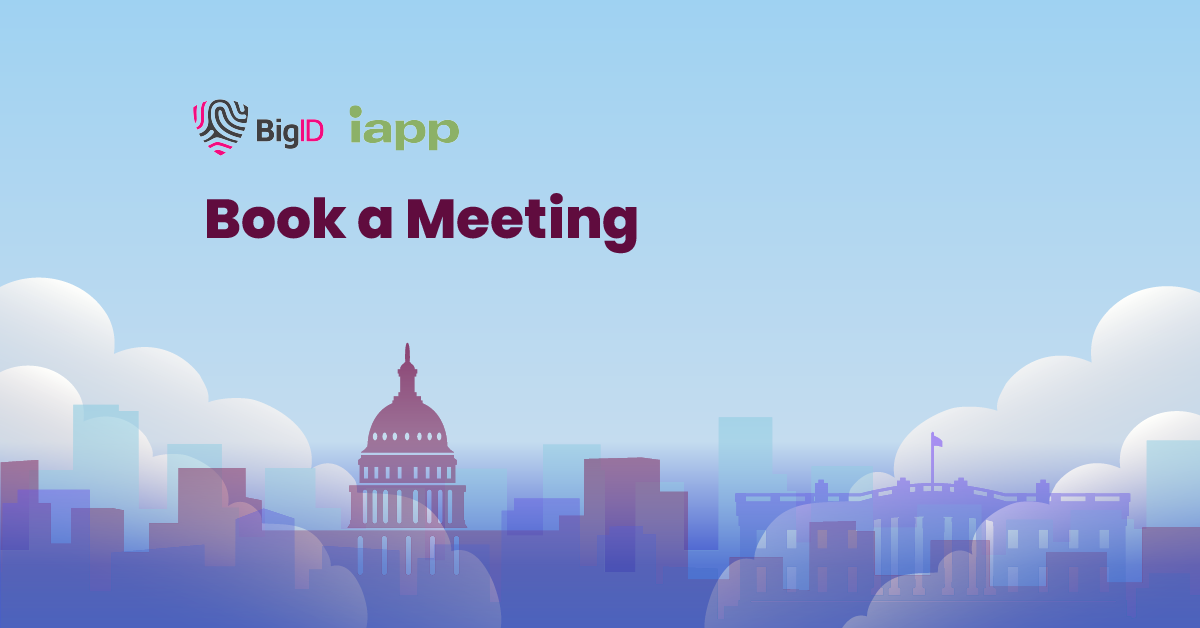 2025-BigID-Web-EventLandingPage-1200x628_IAPP-WA-meeting